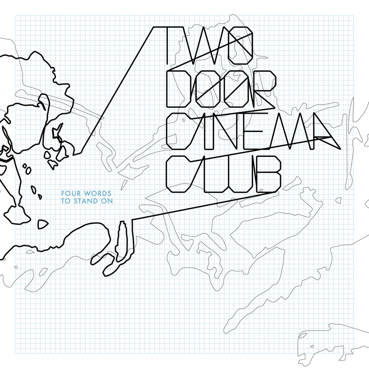 Two Door Cinema Club Four Words To Stand On Ep